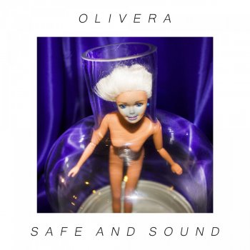 Olivera Safe and Sound