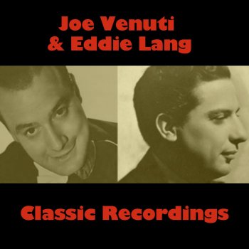 Joe Venuti feat. Eddie Lang Pardon Me Pretty Baby