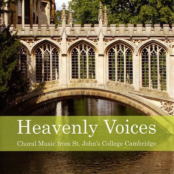 Исполнитель Choir of St. John's College, Cambridge, альбом Heavenly Voices