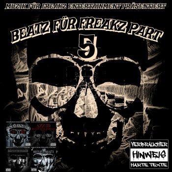 Исполнитель Azzid, альбом BEATZ FÜR FREAKZ PART 5