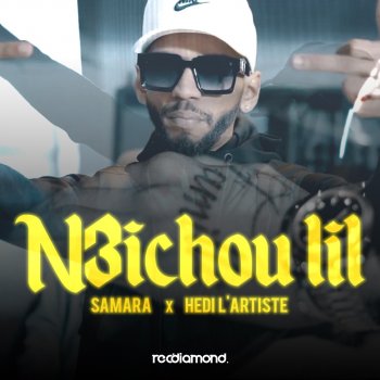 Samara N3ichou Lil (feat. Hedi L'artiste)