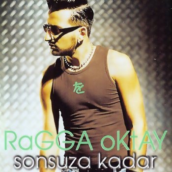 Ragga Oktay Öldüren Aşk