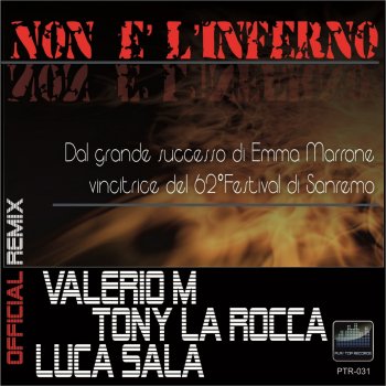 Valerio M & Tony La Rocca Non è l'inferno (Radio Edit)