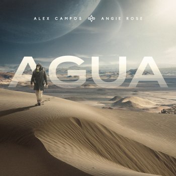 Alex Campos feat. Angie Rose Agua