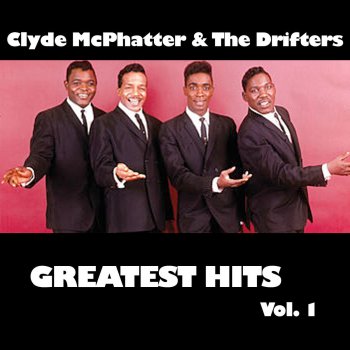 Clyde McPhatter & The Drifters Someday You'll Want Me To Want You