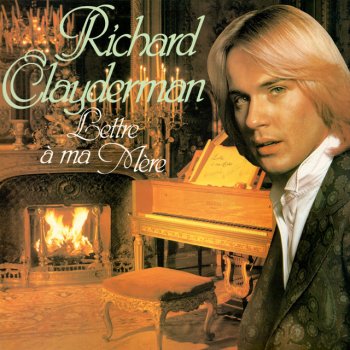 Richard Clayderman Carta a mi madre (Lettre a ma mere)