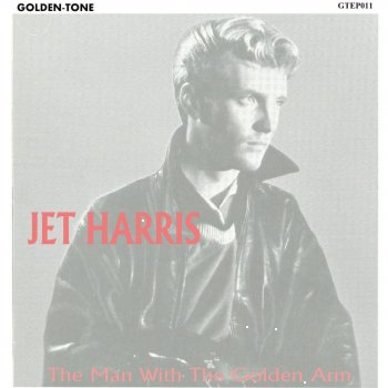 Исполнитель Jet Harris, альбом The Man With the Golden Arm