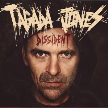 Tagada Jones Dissident