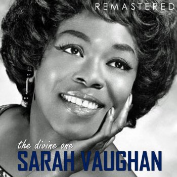 Sarah Vaughan Lullaby of Birdland - Live - Remastered