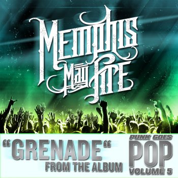 Memphis May Fire Grenade