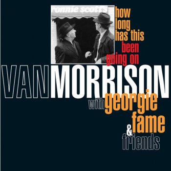 Van Morrison How Long Has This Been Going On?