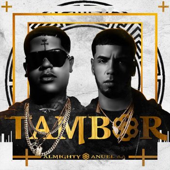 Anuel Aa feat. Almigthy Tambor