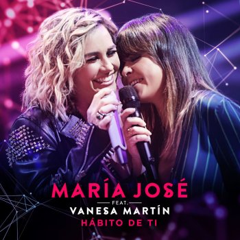 María José feat. Vanesa Martín Hábito de Ti (Radio Single)