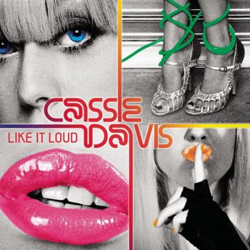 Cassie Davis Like It Loud (T-Funk Remix)