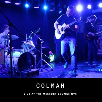 Colman Stay Down (Live)