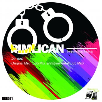 Pimlican Denied - Club Mix