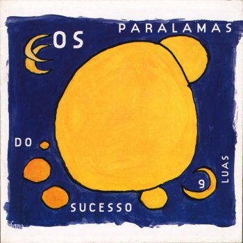 Os Paralamas Do Sucesso La Bella Luna