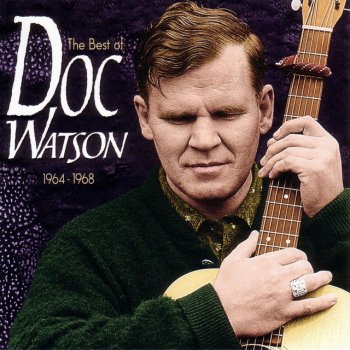 Doc Watson The Cyclone of Ryecov