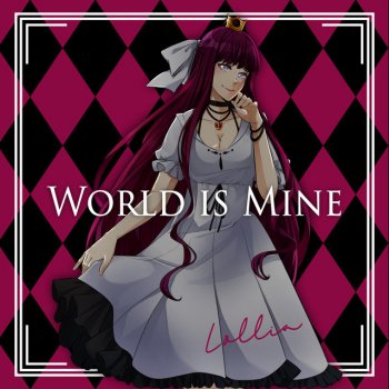 Lollia World Is Mine