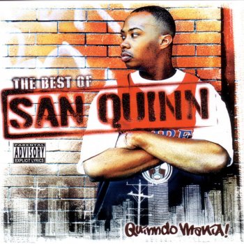 San Quinn Borin In The Ghetto