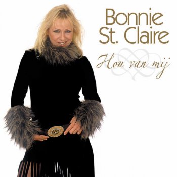 Bonnie St. Claire Hou van mij