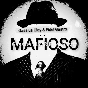 Fidel Gastro Mafiosa