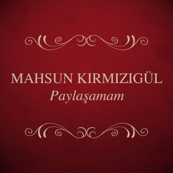 Mahsun Kırmızıgül Güzeller Sürüsüne