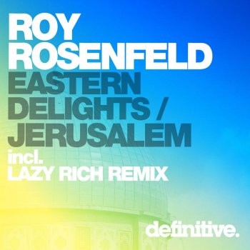 Roy Rosenfeld Eastern Delights - Original Mix