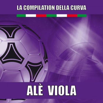 La Curva Ole' Ole' Viola Viola