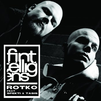 Fintelligens Rotko feat. Spekti & Tasis