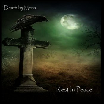 Death by Mona For the dead