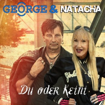 George feat. Natacha Du oder Keini