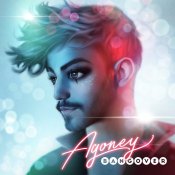 Agoney BANGOVER