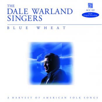 Dale Warland Singers The Water Is Wide