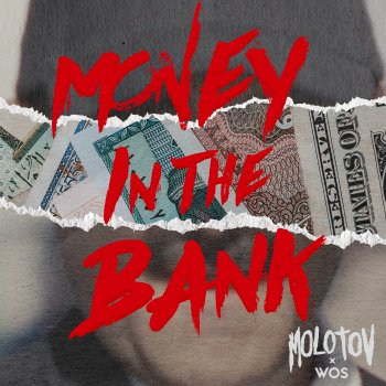 Molotov feat. WOS Money In The Bank