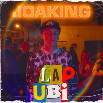 Joaking El 18 La Ubi