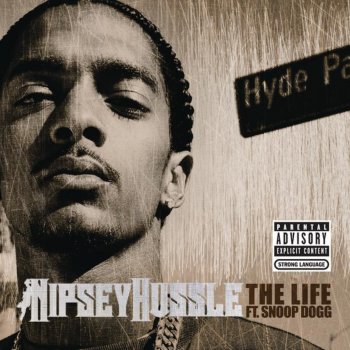 Nipsey Hussle feat. Snoop Dogg The Life