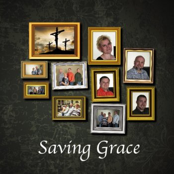 Saving Grace God Gave It All