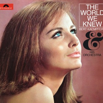 Bert Kaempfert The World We Knew