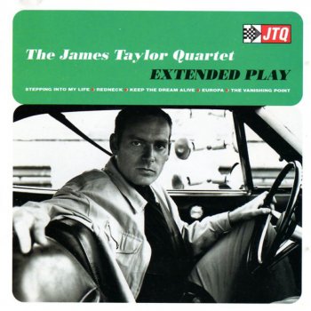 James Taylor Quartet Stepping Into My Life (Extended Version)