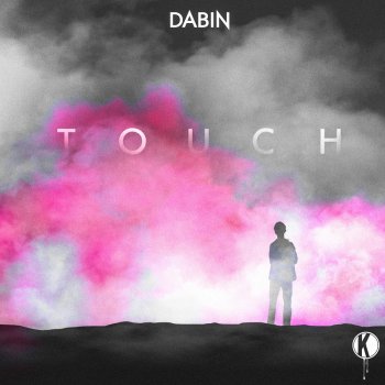 Dabin feat. Daniela Andrade Touch (Kicks N Licks Remix)