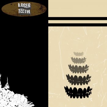 Loser teeth