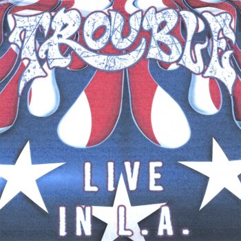 Trouble End of My Daze (Live)