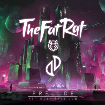 TheFatRat feat. JJD Prelude (VIP Edit)