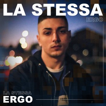 Ergo La Stessa