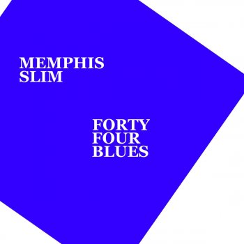 Memphis Slim Trouble in My Mind