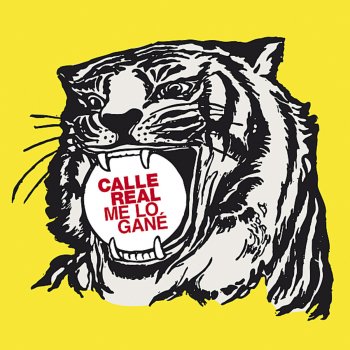 Calle Real Me Lo Gané