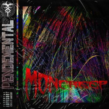 Moncreep & Ybj Whip Pendemental