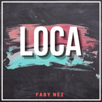 Faby Nez Loca