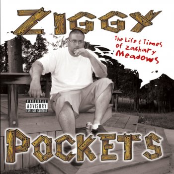 Исполнитель Ziggy Pockets, альбом The Life & Times of Zackary Meadows